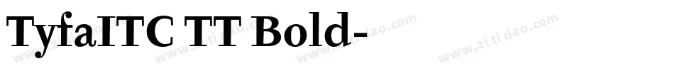 TyfaITC TT Bold字体转换